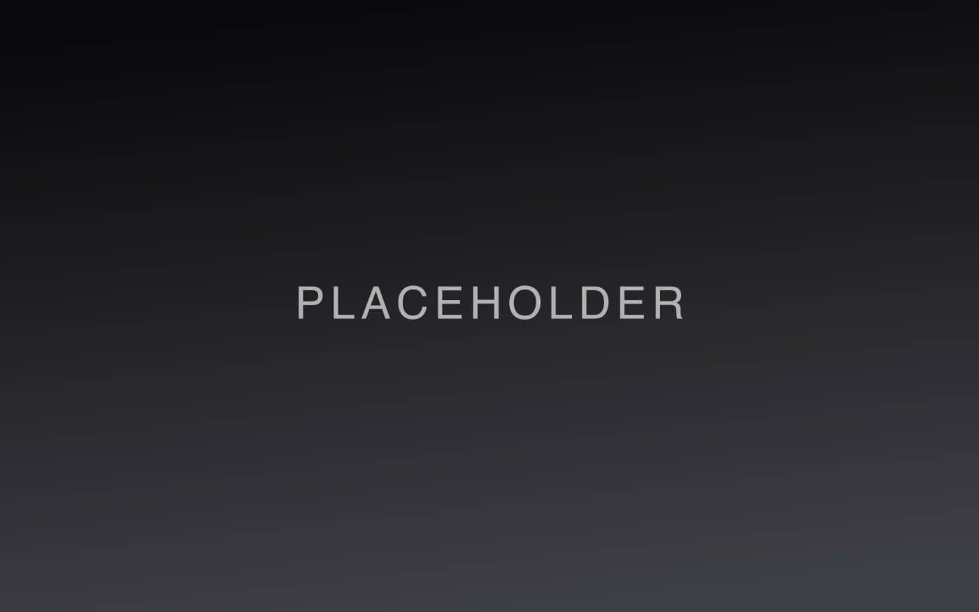 Placeholder artwork — Placeholder — Editorial gallery 2